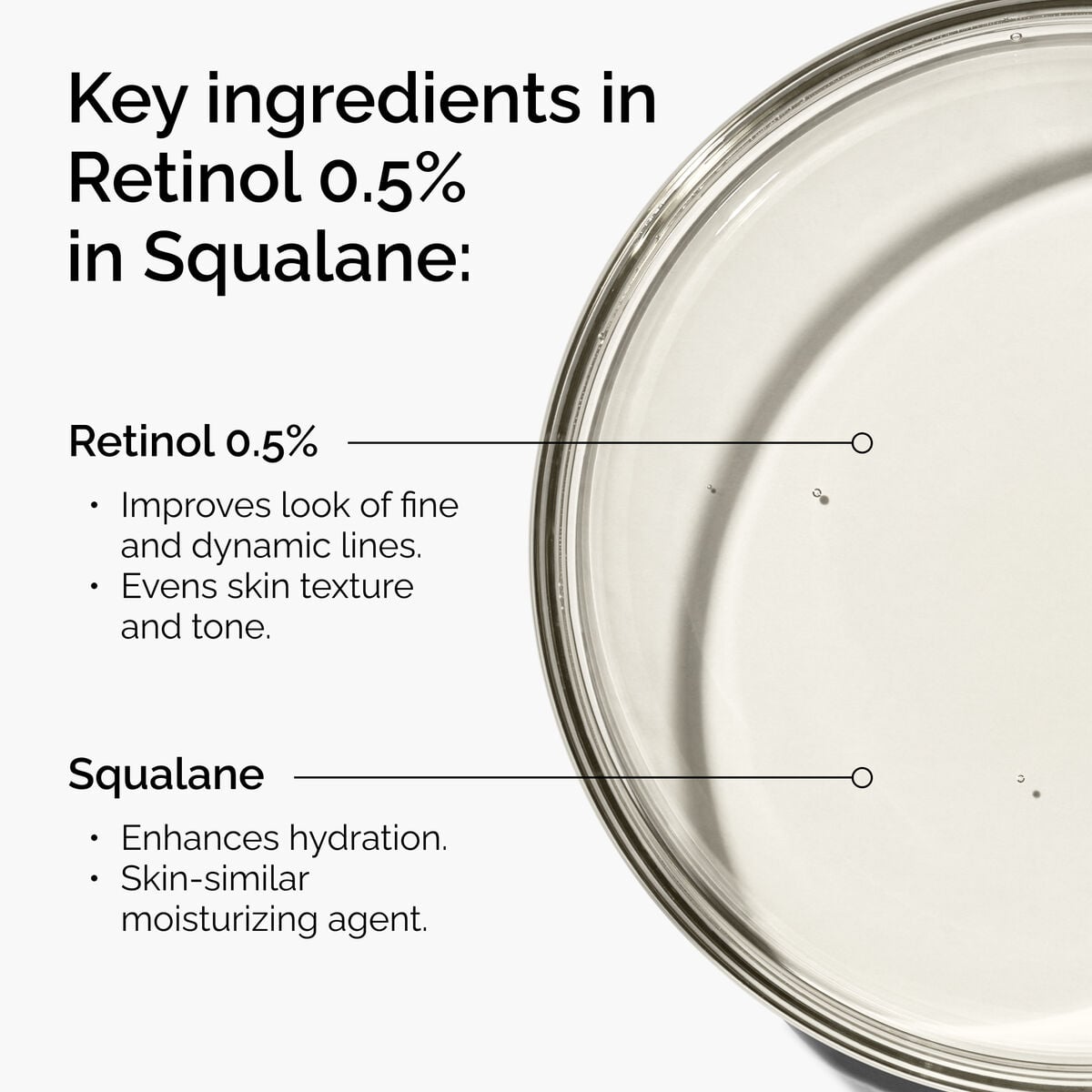 retinol-0-5-in-squalane-m4 FY25-D41247-ORD-Web-PDP-Rtnl-05pct-Sql-1x1-EN-2a.jpg